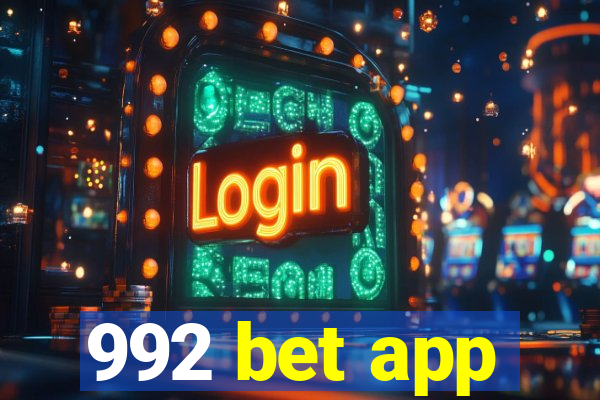 992 bet app